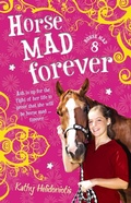 Cover: Horse Mad Forever - HarperCollins Publishers (Australia) Pty Ltd