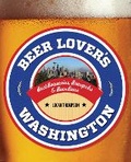 Cover: Beer Lover's Washington - Globe Pequot Press