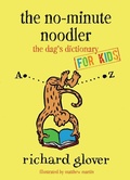 Cover: No-minute Noodler: Dag's Dictionary for Kids - ABC Books