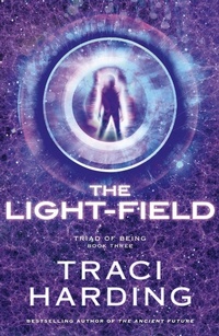 Enlarge image Cover: The Light-field (Triad of Being: Book Three) - Voyager