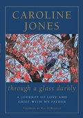 Cover: Through a Glass Darkly: A Journey of Love and Grief With My Father - ABC Books
