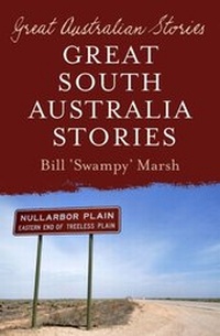 Abbildung von: Great Australian Stories South Australia - ABC Books
