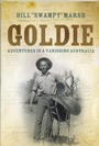 Cover: Goldie: Adventures in a Vanishing Australia - ABC Books