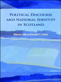Abbildung von: Political Discourse and National Identity in Scotland - Edinburgh University Press