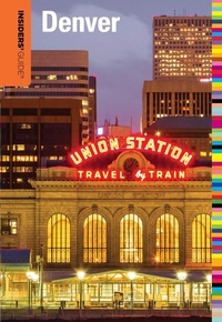 Enlarge image Cover: Insiders' Guide (R) to Denver - Insider's Guide