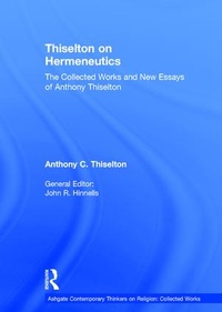 Enlarge image Cover: Thiselton on Hermeneutics - Routledge