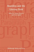 Cover: Bourdieu and the Literary Field - Edinburgh University Press