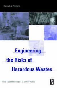 Enlarge image Cover: Engineering the Risks of Hazardous Wastes - Butterworth-Heinemann