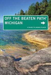 Enlarge image Cover: Michigan Off the Beaten Path (R) - Globe Pequot Press