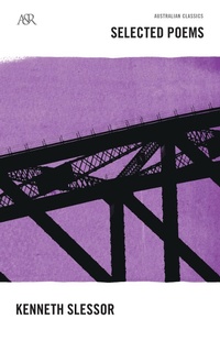 Enlarge image Cover: Kenneth Slessor Selected Poems - Angus & Robertson