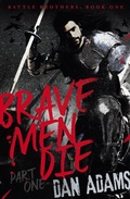 Cover: Brave Men Die: Part 1 of 3 - Impulse Australia
