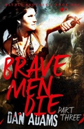 Cover: Brave Men Die: Part 3 of 3 - Impulse Australia