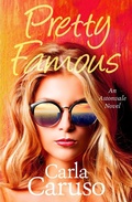 Cover: Pretty Famous: an Astonvale novel - Impulse Australia