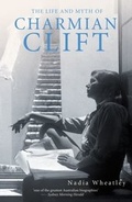 Cover: The Life and Myth of Charmian Clift - Fourth Estate