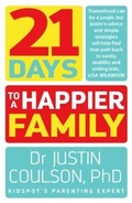 Cover: 21 Days to a Happier Family - HarperCollins Publishers (Australia) Pty Ltd