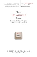 Cover: The No Asshole Rule - Grand Central Publishing