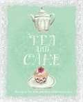 Cover: Tea and Cake - Hardie Grant Books