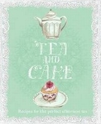 Enlarge image Cover: Tea and Cake - Hardie Grant Books