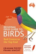 Cover: Regional Field Guide to Birds: Red Centre to the Top End - HarperCollins Publishers (Australia) Pty Ltd