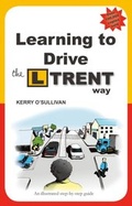 Cover: Learning to Drive the L Trent Way - HarperCollins Publishers (Australia) Pty Ltd