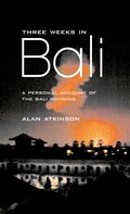 Cover: Three Weeks in Bali: A Personal Account of the Bali Bombing - ABC Books