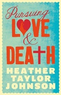 Cover: Pursuing Love and Death - Fourth Estate