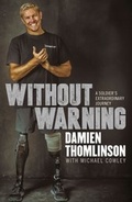 Cover: Without Warning: a Soldier's Extraordinary Journey - HarperCollins Publishers (Australia) Pty Ltd