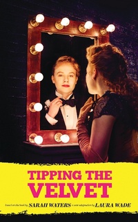 Enlarge image Cover: Tipping the Velvet - Oberon Books Ltd