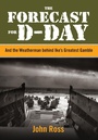 Cover: Forecast for D-Day - The Lyons Press