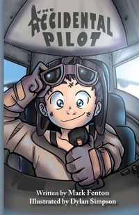 Enlarge image Cover: The Accidental Pilot - Simpson Productions