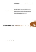 Cover: Im Nadelkorsett auf Tournee - Metaphern-Akkommodation im Therapiegespr&auml;ch - Peter Lang Verlag