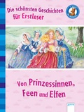 Cover: Die sch&ouml;nsten Geschichten f&uuml;r Erstleser - Arena