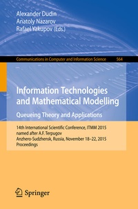 Abbildung von: Information Technologies and Mathematical Modelling - Queueing Theory and Applications - Springer