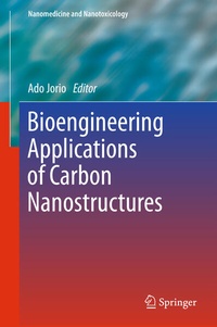 Enlarge image Cover: Bioengineering Applications of Carbon Nanostructures - Springer