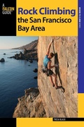 Cover: Rock Climbing the San Francisco Bay Area - Falcon Guides