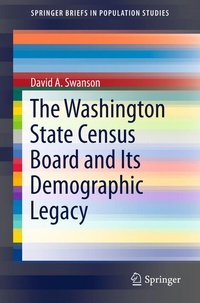 Enlarge image Cover: The Washington State Census Board and Its Demographic Legacy - Springer