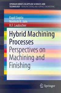 Enlarge image Cover: Hybrid Machining Processes - Springer