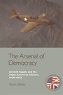 Cover: The Arsenal of Democracy - Edinburgh University Press