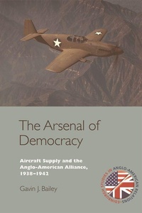 Enlarge image Cover: The Arsenal of Democracy - Edinburgh University Press