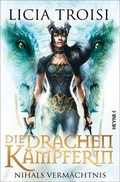 Cover: Die Drachenk&auml;mpferin: Nihals Verm&auml;chtnis - - Heyne