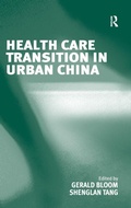 Cover: Health Care Transition in Urban China - Routledge