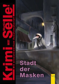 Enlarge image Cover: CodeName SAM: Die Stadt der Masken - G&G Verlag, Kinder- und Jugendbuch