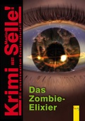 Cover: CodeName SAM: Das Zombie-Elixier - G&G Verlag, Kinder- und Jugendbuch