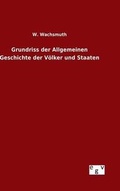 Cover: Grundriss der Allgemeinen Geschichte der Voelker und Staaten - Salzwasser-Verlag GmbH