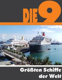 Abbildung von: Die Neun größten Schiffe der Welt - neobooks