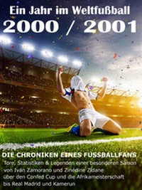 Abbildung von: Ein Jahr im Weltfußball 2000 / 2001 - neobooks