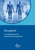 Cover: &Uuml;bungsheft Einf&uuml;hrung Medizinische Fachsprache - Europa-Lehrmittel