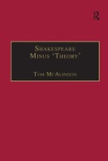 Cover: Shakespeare Minus 'Theory' - Routledge