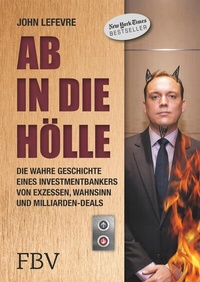 Abbildung von: Ab in die Hölle - FinanzBuch Verlag
