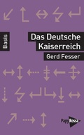 Cover: Das Deutsche Kaiserreich - PapyRossa Verlag